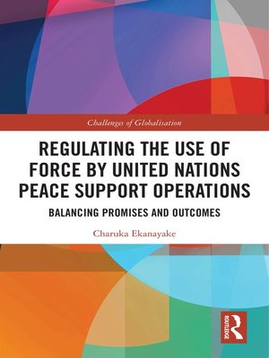 cover image of Regulating the Use of Force by United Nations Peace Support Operations
